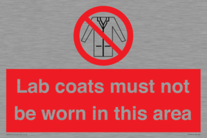 Lab coats must not be worn in this area